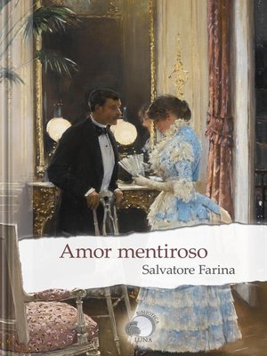 cover image of Amor Mentiroso